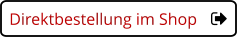 Direktbestellung im Shop