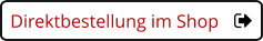 Direktbestellung im Shop