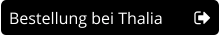 Bestellung bei Thalia