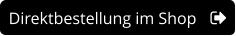 Direktbestellung im Shop