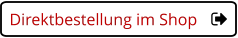 Direktbestellung im Shop