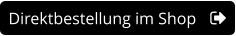 Direktbestellung im Shop