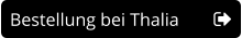 Bestellung bei Thalia